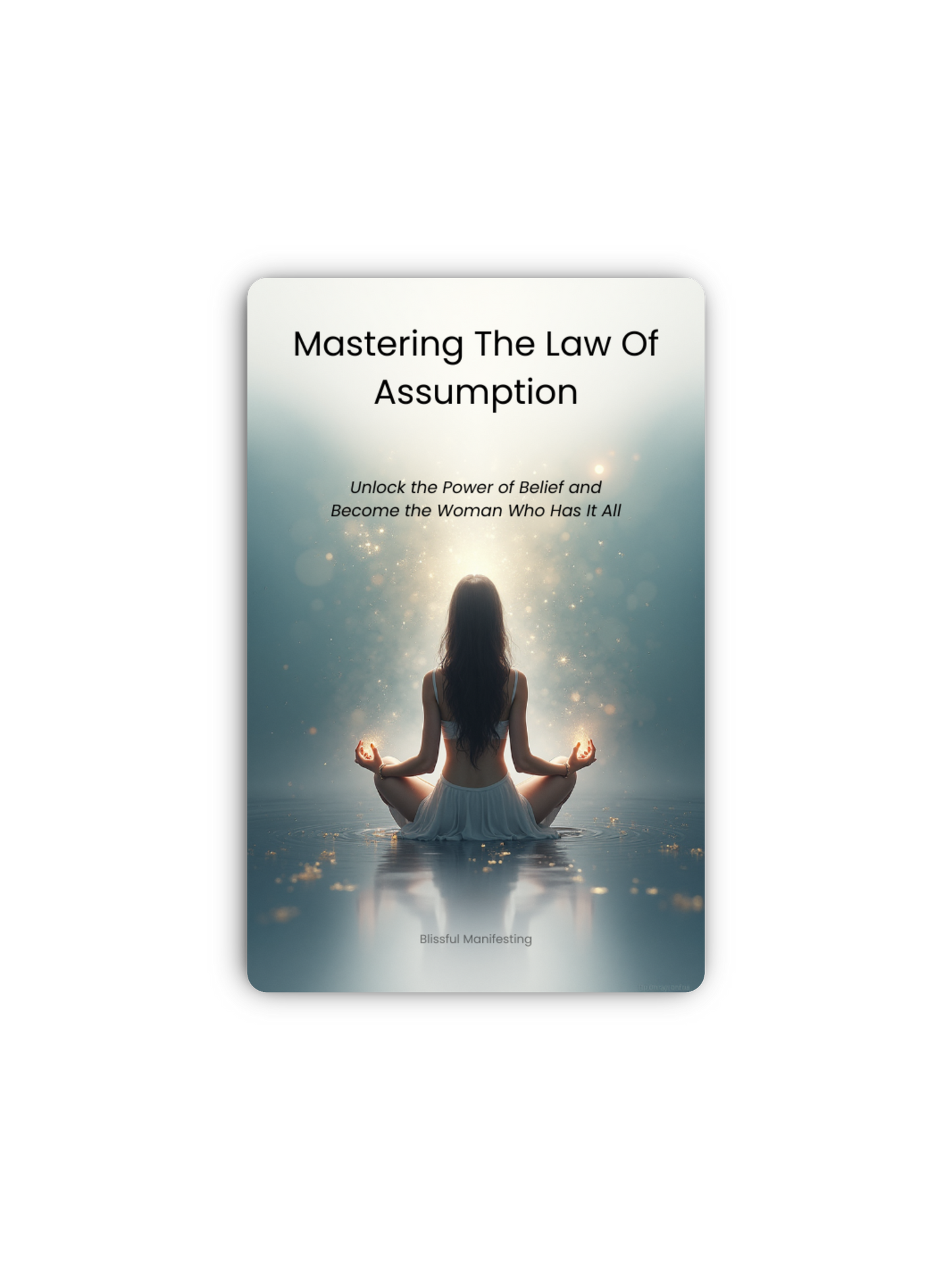 Mastering The Law Of Assumption E-book